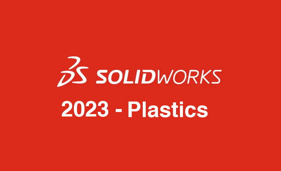 SOLIDWORKS Plastics2023新版本 - 功能增强详解