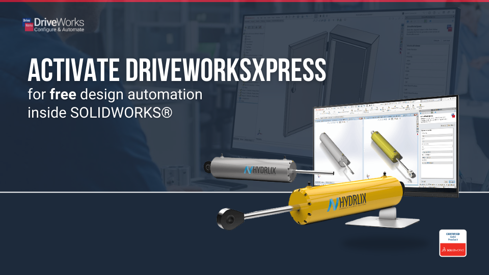 快速入门：激活DriveWorksXpress以在SOLIDWORKS中免费实现设计自动化