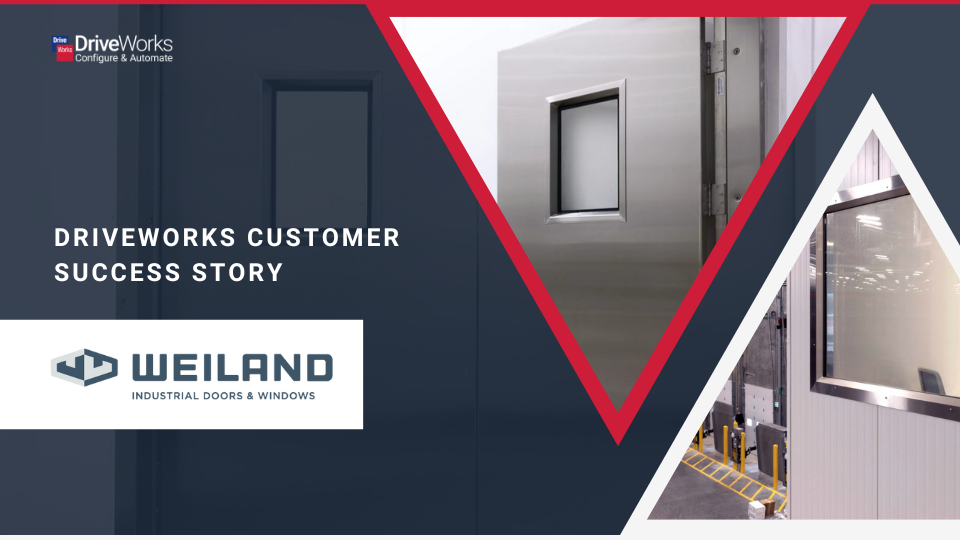 Weiland Doors：使用DriveWorks确保设计一致性并减少错误