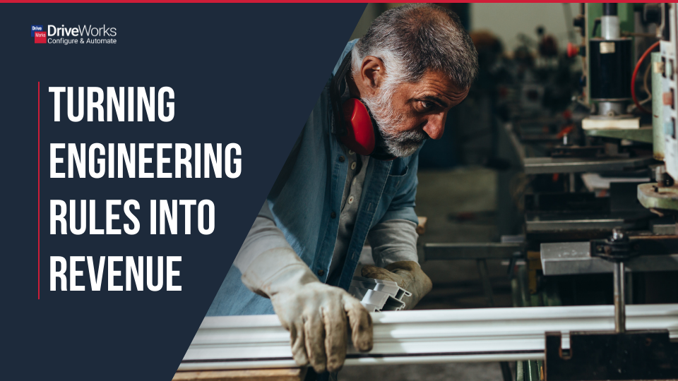 CPQ将工程规则转化为收入