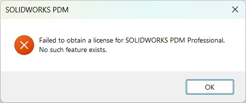 无法获取SOLIDWORKS PDM Professional许可证常见原因及解决方法