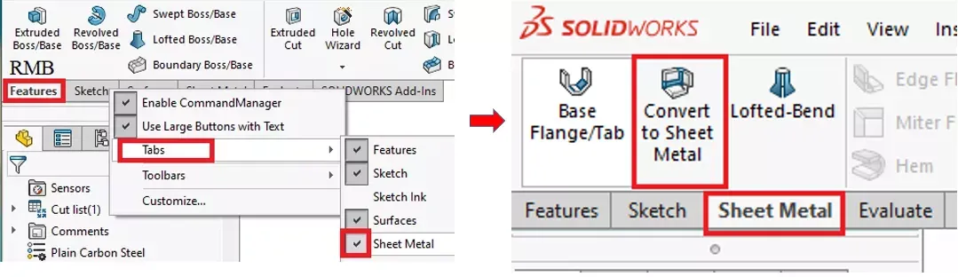 这两个命令均位于 SOLIDWORKS 命令管理器的钣金选项卡中。 这两个命令均位于 SOLIDWORKS 命令管理器的钣金选项卡中。