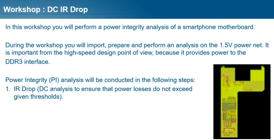 Workshop : DC IR Drop Workshop : DC IR Drop