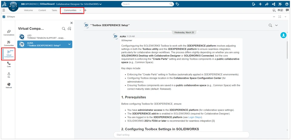 SOLIDWORKS 角色操作台的社区选项卡中找到 3DSwym 应用,无需打开 SOLIDWORKS 软件,也能访问虚拟智能助手 SOLIDWORKS 角色操作台的社区选项卡中找到 3DSwym 应用,无需打开 SOLIDWORKS 软件,也能访问虚拟智能助手
