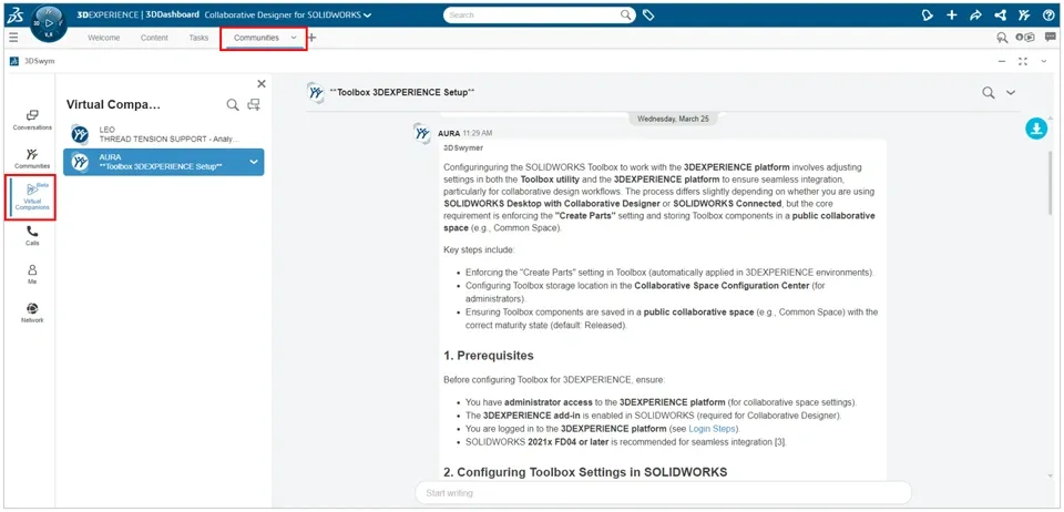 SOLIDWORKS 角色操作台的社区选项卡中找到 3DSwym 应用,无需打开 SOLIDWORKS 软件,也能访问虚拟智能助手 SOLIDWORKS 角色操作台的社区选项卡中找到 3DSwym 应用,无需打开 SOLIDWORKS 软件,也能访问虚拟智能助手