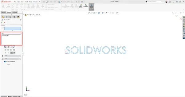 在 SOLIDWORKS 中创建文本 在 SOLIDWORKS 中创建文本