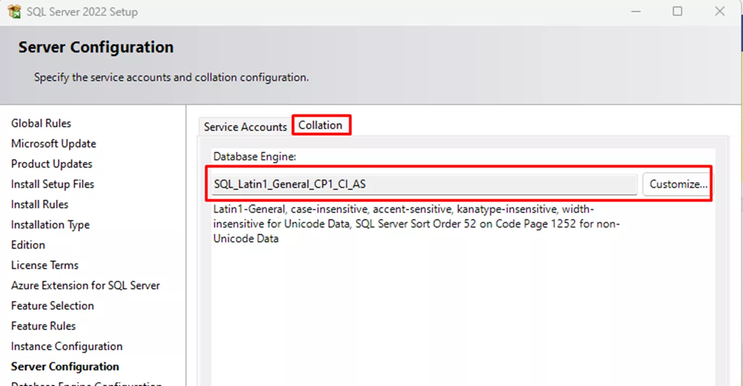 保持默认值`SQL_Latin1_General_CP1_CI_AS`。 保持默认值`SQL_Latin1_General_CP1_CI_AS`。