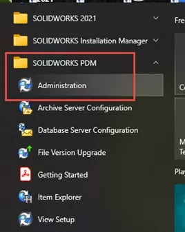 开始菜单依次打开:SOLIDWORKS PDM → 管理,启动 PDM 管理工具 开始菜单依次打开:SOLIDWORKS PDM → 管理,启动 PDM 管理工具